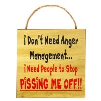 Anger Management Sign - Globe Imports